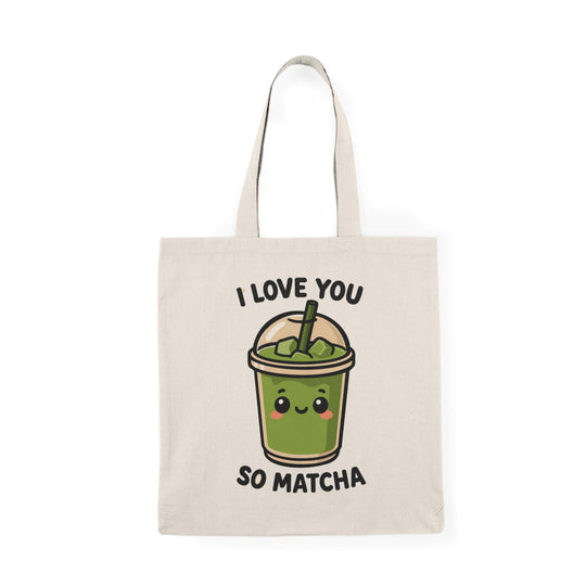 I Love You So Matcha Tote Bag